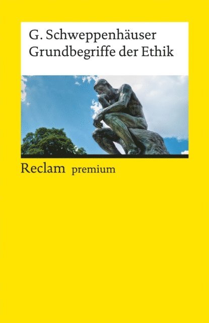 Gerhard Schweppenhauser - Grundbegriffe der Ethik, E-bok