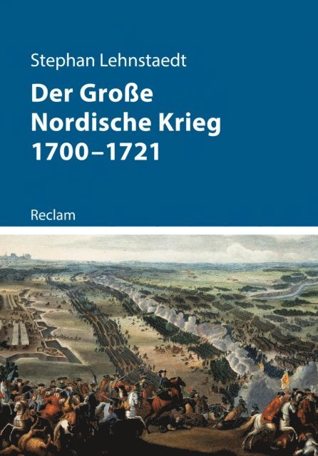 Stephan Lehnstaedt - Der Große Nordische Krieg 1700–1721, E-bok