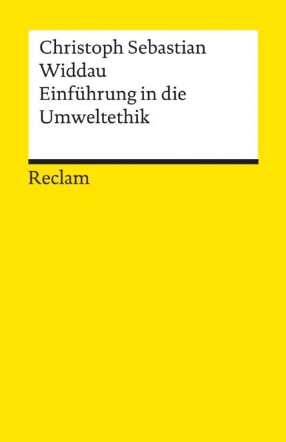 Christoph Sebastian Widdau - Einführung in die Umweltethik, E-bok