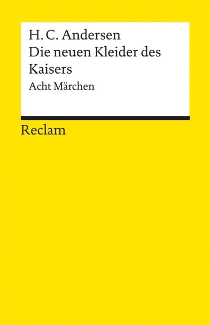Hans Christian Andersen, Heinrich Detering - Die neuen Kleider des Kaisers, E-bok