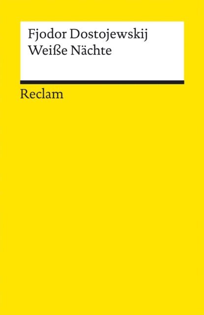 Fjodor Dostojewskij - Weiße Nächte, E-bok