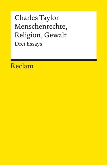 Charles Taylor, Michael Kuhnlein - Menschenrechte, Religion, Gewalt. Drei Essays, E-bok