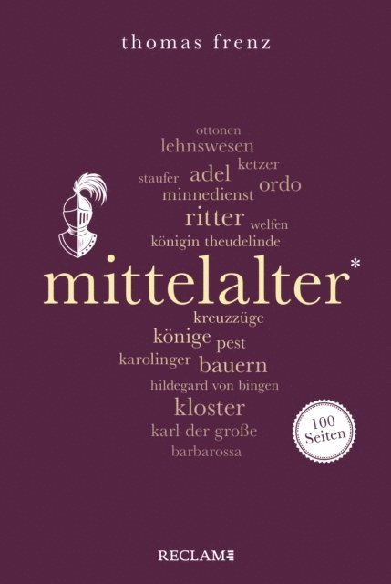 Thomas Frenz - Mittelalter. 100 Seiten, E-bok