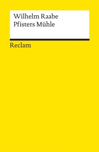 Wilhelm Raabe - Pfisters Mühle, E-bok