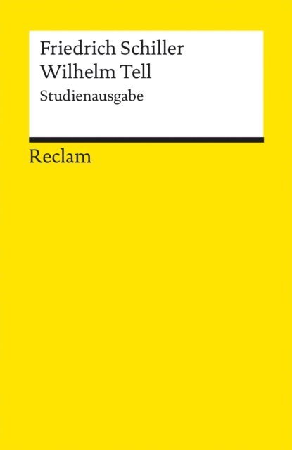 Friedrich Schiller, Silvia Jaqui, Matthias Luserke-Jaqui - Wilhelm Tell. Studienausgabe, E-bok