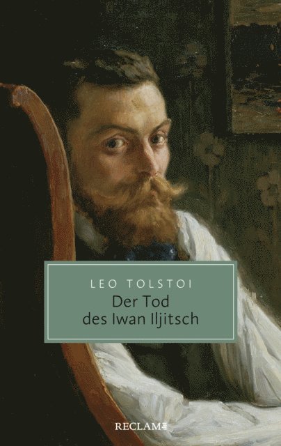 Leo Tolstoi - Der Tod des Iwan Iljitsch. Erzählung, E-bok