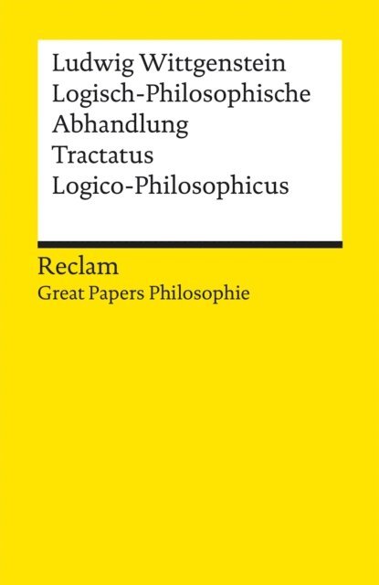 Ludwig Wittgenstein, Wolfgang Kienzler - Logisch-Philosophische Abhandlung. Tractatus Logico-Philosophicus, E-bok