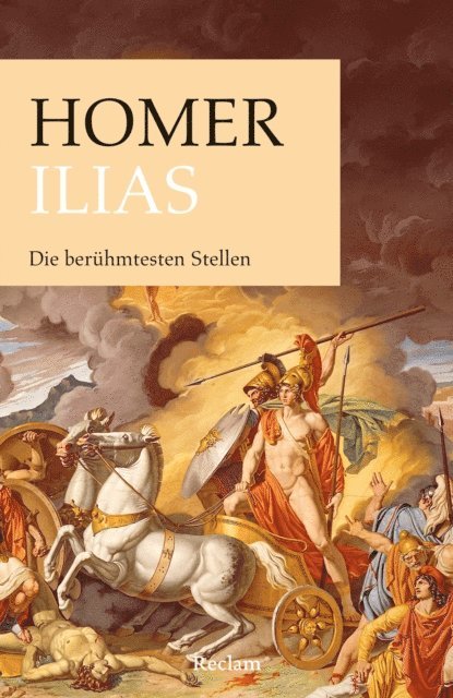Homer, Marion Giebel - Ilias. Die berühmtesten Stellen, E-bok