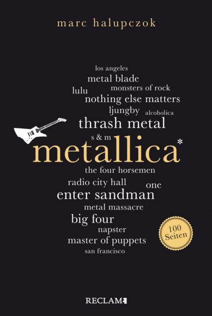Marc Halupczok - Metallica. 100 Seiten, E-bok