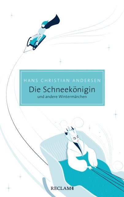 Hans Christian Andersen, Heinrich Detering - Die Schneekönigin und andere Wintermärchen, E-bok