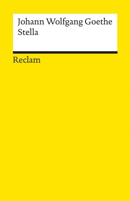Johann Wolfgang Goethe - Stella, E-bok