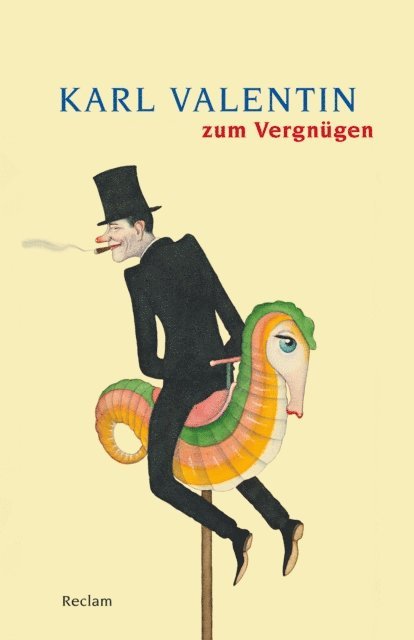 Ralf Drost, Karl-Heinz Gottert - Karl Valentin zum Vergnügen, E-bok