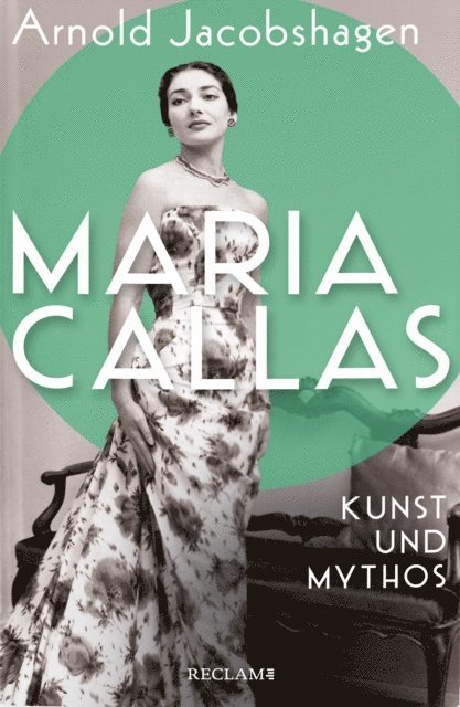 Arnold Jacobshagen - Maria Callas, E-bok