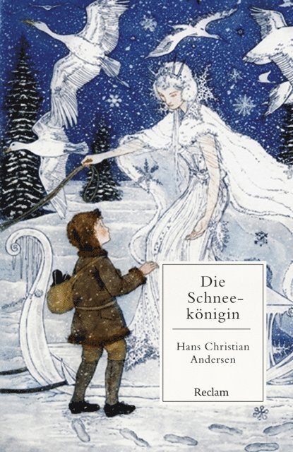Hans Christian Andersen - Die Schneekönigin, E-bok
