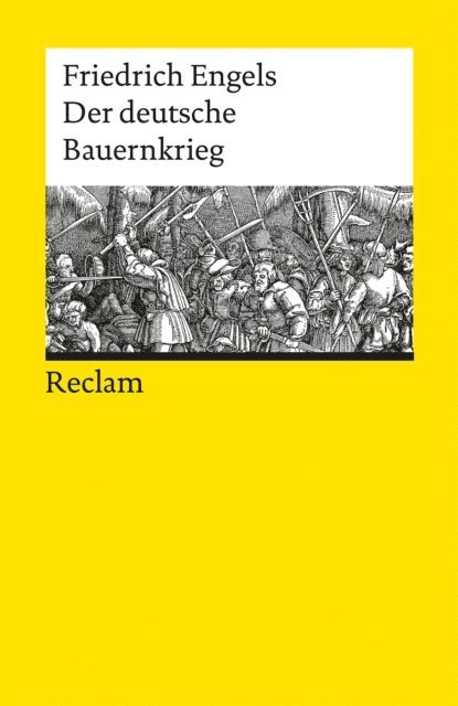 Friedrich Engels, Heinrich Detering - Der deutsche Bauernkrieg. Mit einem Essay von Heinrich Detering, E-bok