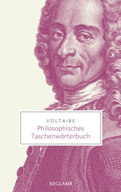Voltaire, Rainer Bauer - Philosophisches Taschenwörterbuch, E-bok