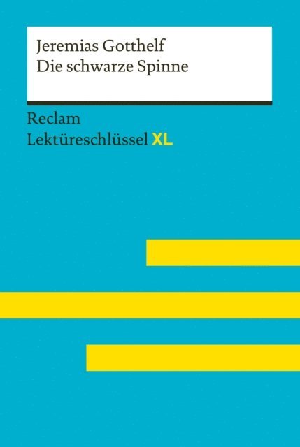 Heike Wirthwein, Jeremias Gotthelf - Die schwarze Spinne von Jeremias Gotthelf, E-bok