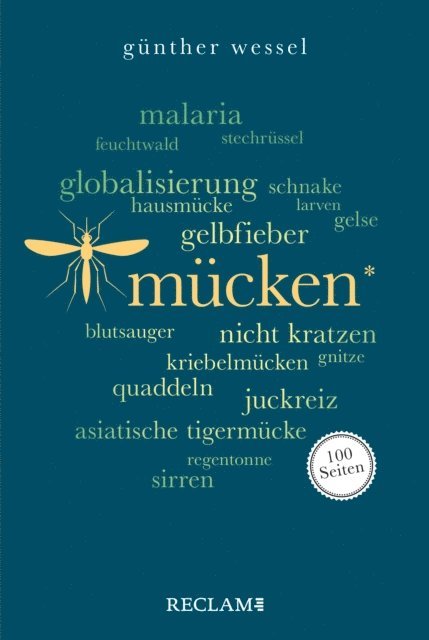 Gunther Wessel - Mücken. 100 Seiten, E-bok