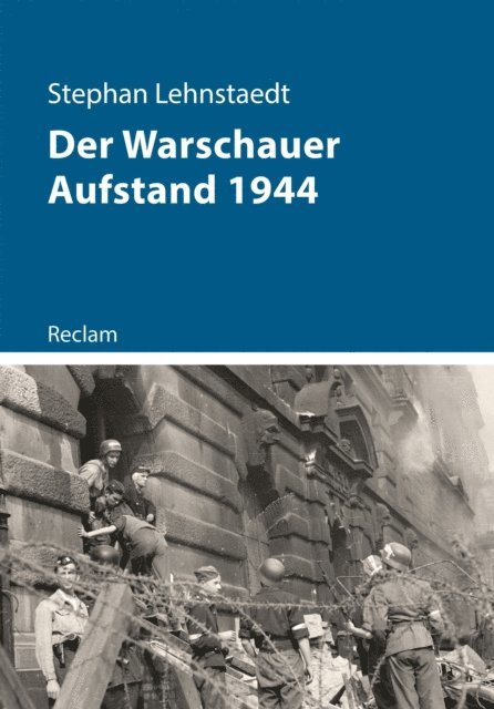 Stephan Lehnstaedt - Der Warschauer Aufstand 1944, E-bok