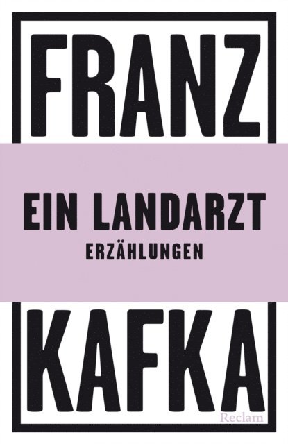 Franz Kafka - Ein Landarzt. Erzählungen, E-bok