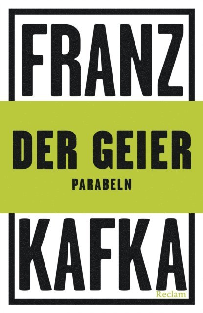 Franz Kafka - Der Geier. Parabeln, E-bok