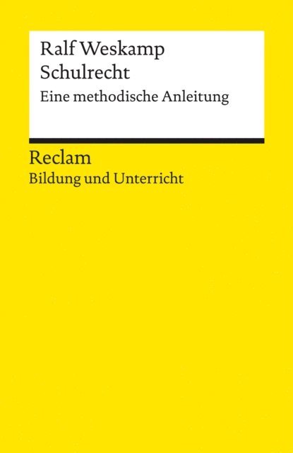 Ralf Weskamp - Schulrecht. Eine methodische Anleitung, E-bok
