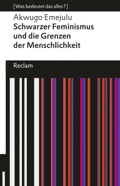 Akwugo Emejulu - Schwarzer Feminismus und die Grenzen des Menschseins, E-bok