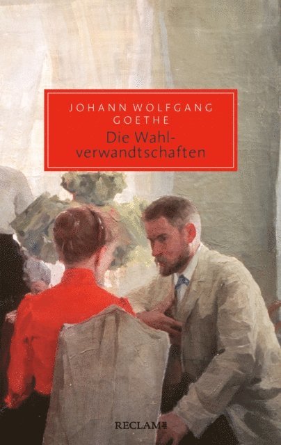 Johann Wolfgang Goethe - Die Wahlverwandtschaften, E-bok