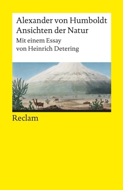 Alexander von Humboldt, Heinrich Detering - Ansichten der Natur. Mit einem Essay von Heinrich Detering, E-bok