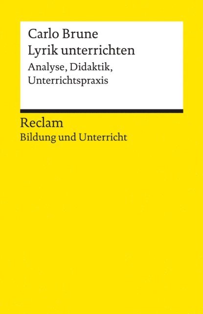 Carlo Brune - Lyrik unterrichten. Analyse, Didaktik, Unterrichtspraxis, E-bok