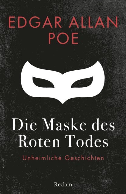 Edgar Allan Poe - Die Maske des Roten Todes. Unheimliche Geschichten, E-bok