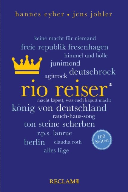 Jens Johler, Hannes Eyber - Rio Reiser. 100 Seiten, E-bok