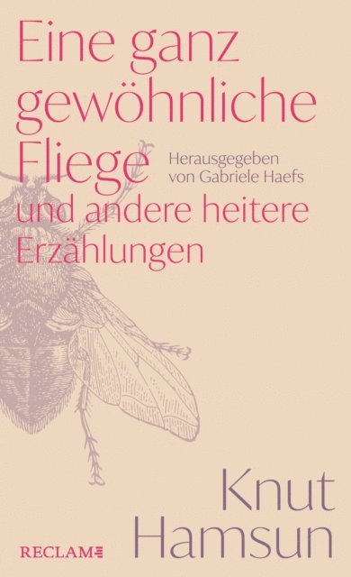 Knut Hamsun, Gabriele Haefs - Eine ganz gewöhnliche Fliege und andere heitere Erzählungen, E-bok