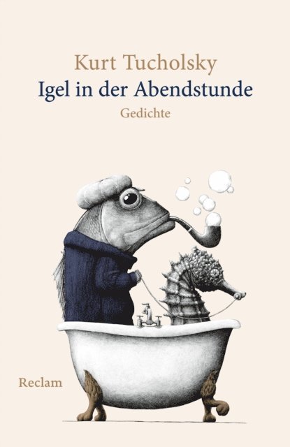 Kurt Tucholsky, Stella Morgen - Igel in der Abendstunde. Gedichte, E-bok