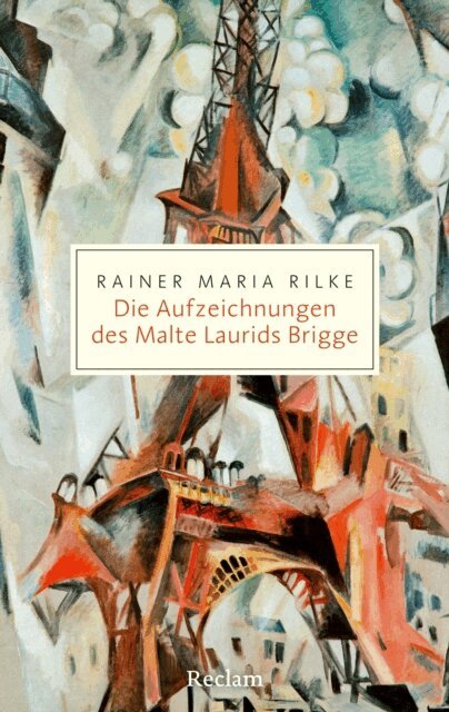 Rainer Maria Rilke, Manfred Engel - Die Aufzeichnungen des Malte Laurids Brigge, E-bok