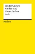 Kinder- und Hausmÿrchen. Band 2: Mÿrchen Nr. 87?200, Anhang Nr. 1?28, Herkunftsnachweise, Nachwort