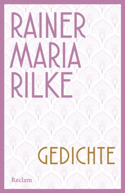 Rainer Maria Rilke, Manfred Koch - Gedichte, E-bok