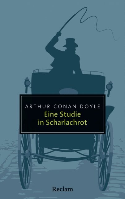Arthur Conan Doyle - Eine Studie in Scharlachrot, E-bok