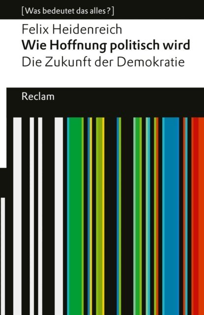 Felix Heidenreich - Wie Hoffnung politisch wird, E-bok
