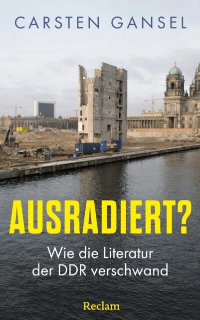 Carsten Gansel - Ausradiert?, E-bok