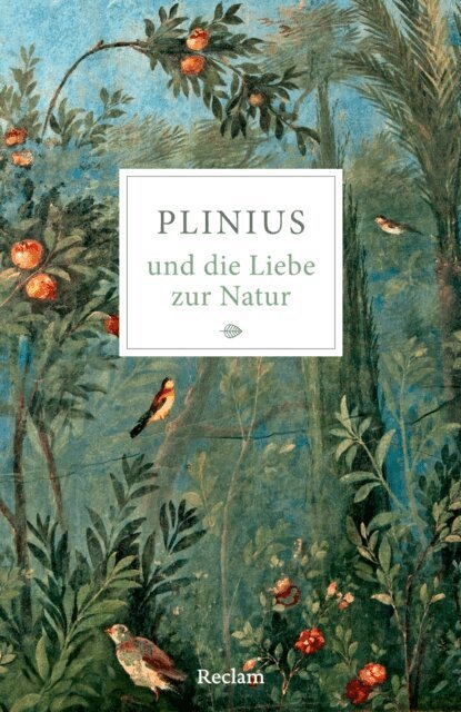 Plinius, Tobias Danzer - Plinius und die Liebe zur Natur, E-bok