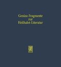 Geniza-Fragmente zur Hekhalot-Literatur