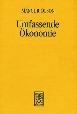 Mancur Olson - Umfassende Okonomie, Inbunden. Tillgänglighet: Tillfälligt slut