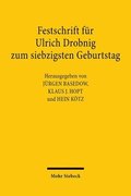 Festschrift fr Ulrich Drobnig zum siebzigsten Geburtstag