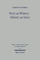 Story as History - History as Story