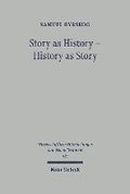 Story as History - History as Story