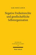 Negative Freiheitsrechte und gesellschaftliche Selbstorganisation