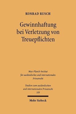 Gewinnhaftung bei Verletzung von Treuepflichten