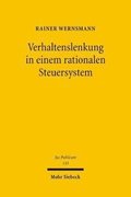 Verhaltenslenkung in einem rationalen Steuersystem