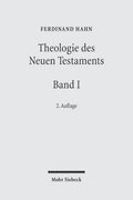 Studien Zum Neuen Testament: Band I: Grundsatzfragen, Jesusforschung, Evangelien